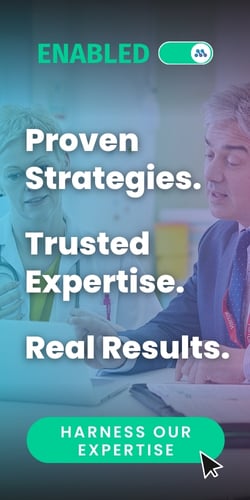 Enabled: Proven Strategies. Trusted Expertise. Real Results. Harness our expertise.