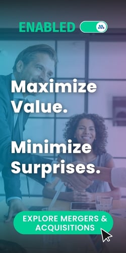 Enabled: Maximize Value. Minimize Surprises. Explore Mergers and Acquistions.