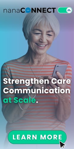 nanaCONNECT: Strengthen care communication at scale. Learn more.